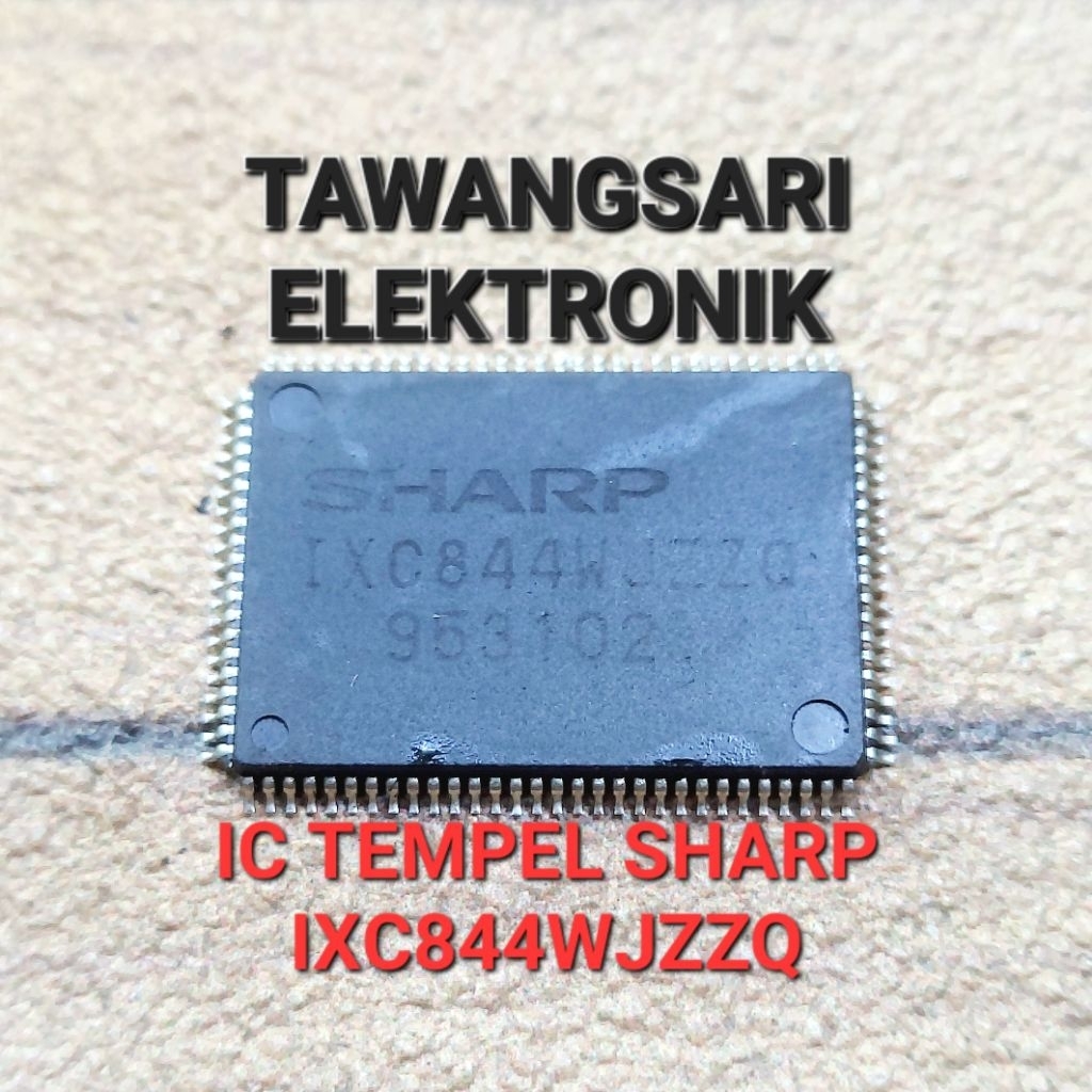 IC Tempel SHARP IXC844WJZZQ Ori Normal Ic ixc844wjzzq Cabutan
