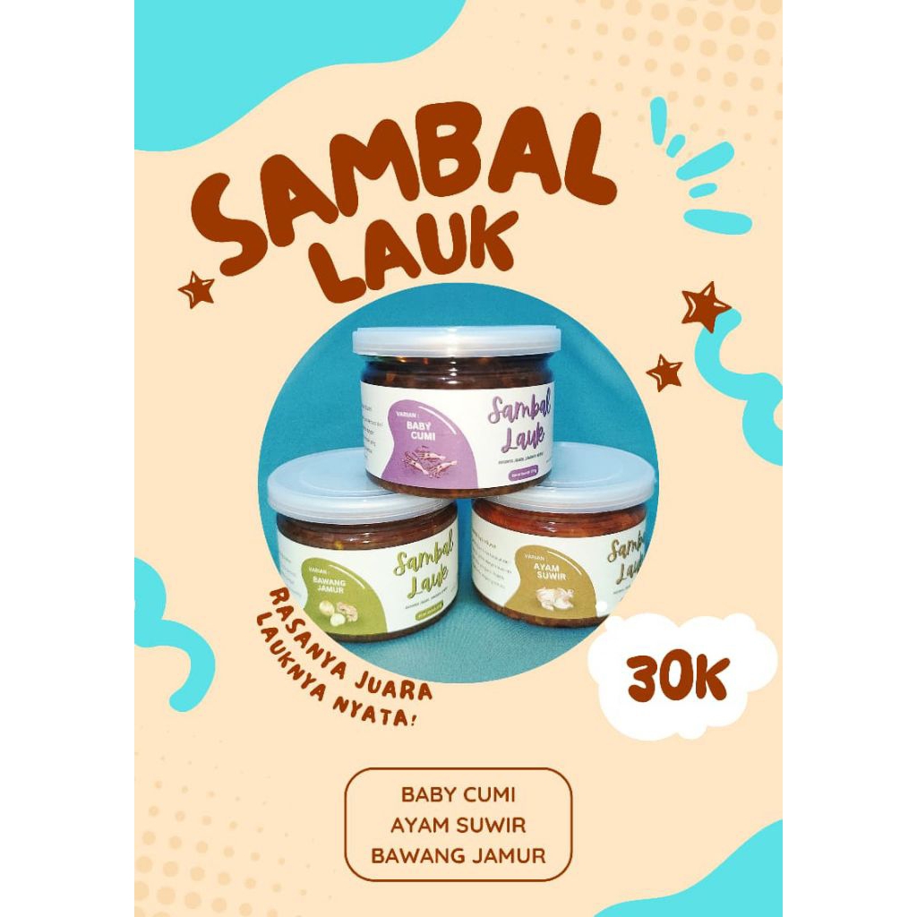 

Sambal Lauk Ayam Suwir, Sambal Lauk Bawang Jamur, Sambal Lauk Baby Cumi