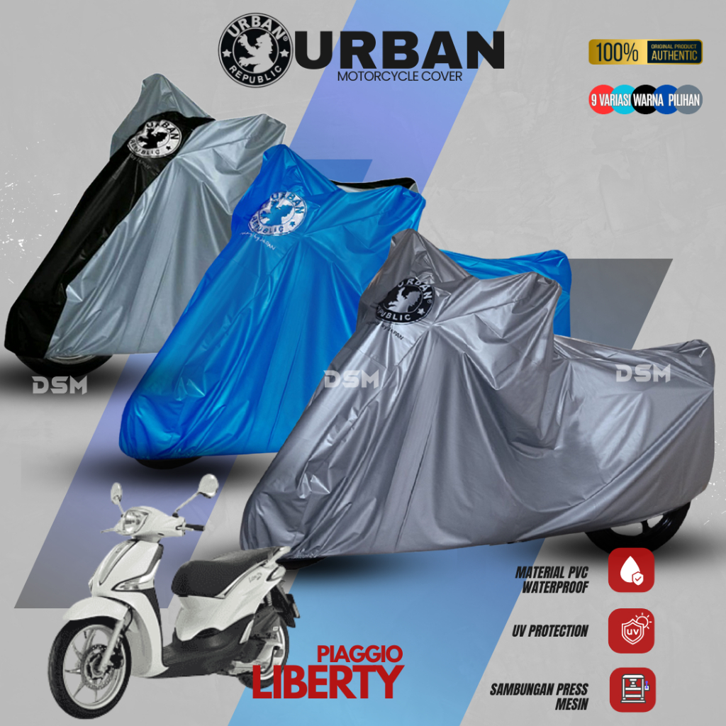 Urban / Cover Motor Piaggio Liberty 100% Waterproof / Aksesoris Motor Piaggio Liberty / DSM