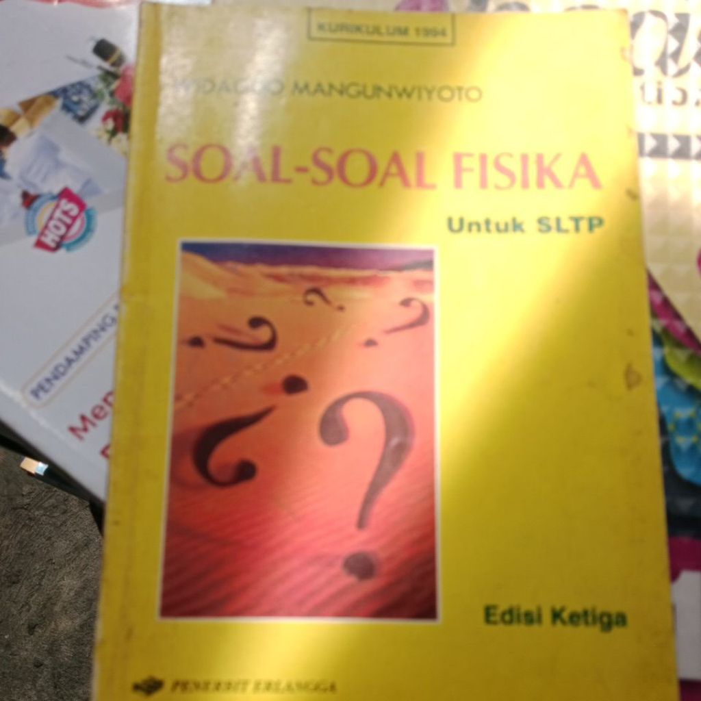 soal-soal Fisika untuk SLTP edisi ketiga widagdo mangunwiyoto