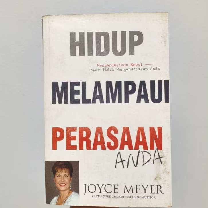 Buku Hidup Melampaui Perasaan - Joyce Meyer