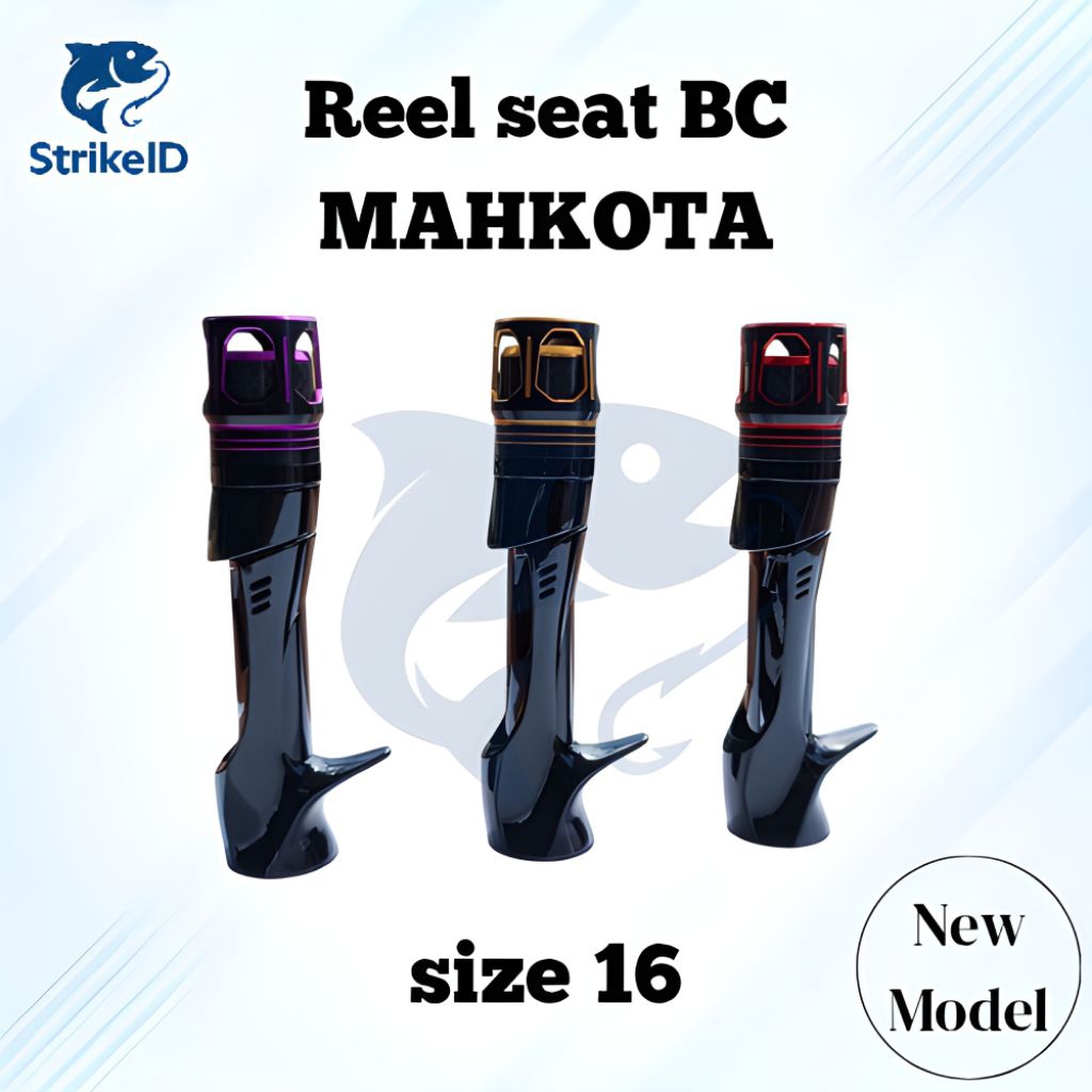 Reel Seat BC Mahkota Size 16 - New Model