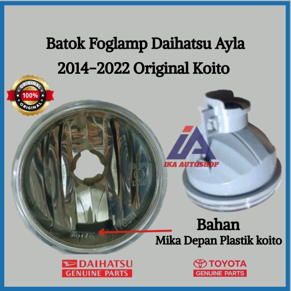 BATOK FOGLAMP LAMPU KABUT AYLA ORIGINAL KOITO 209 2020 2021 2022