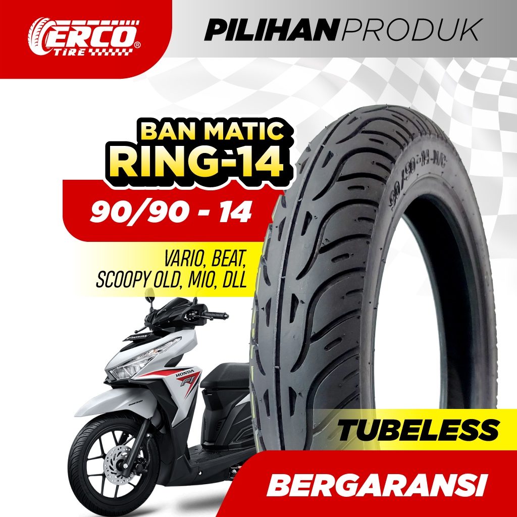 Ban Motor Matic, ERCO 90/90 - 14 M/C Tubeless (Tidak memakai ban dalam), Standar Ban Belakang Motor 