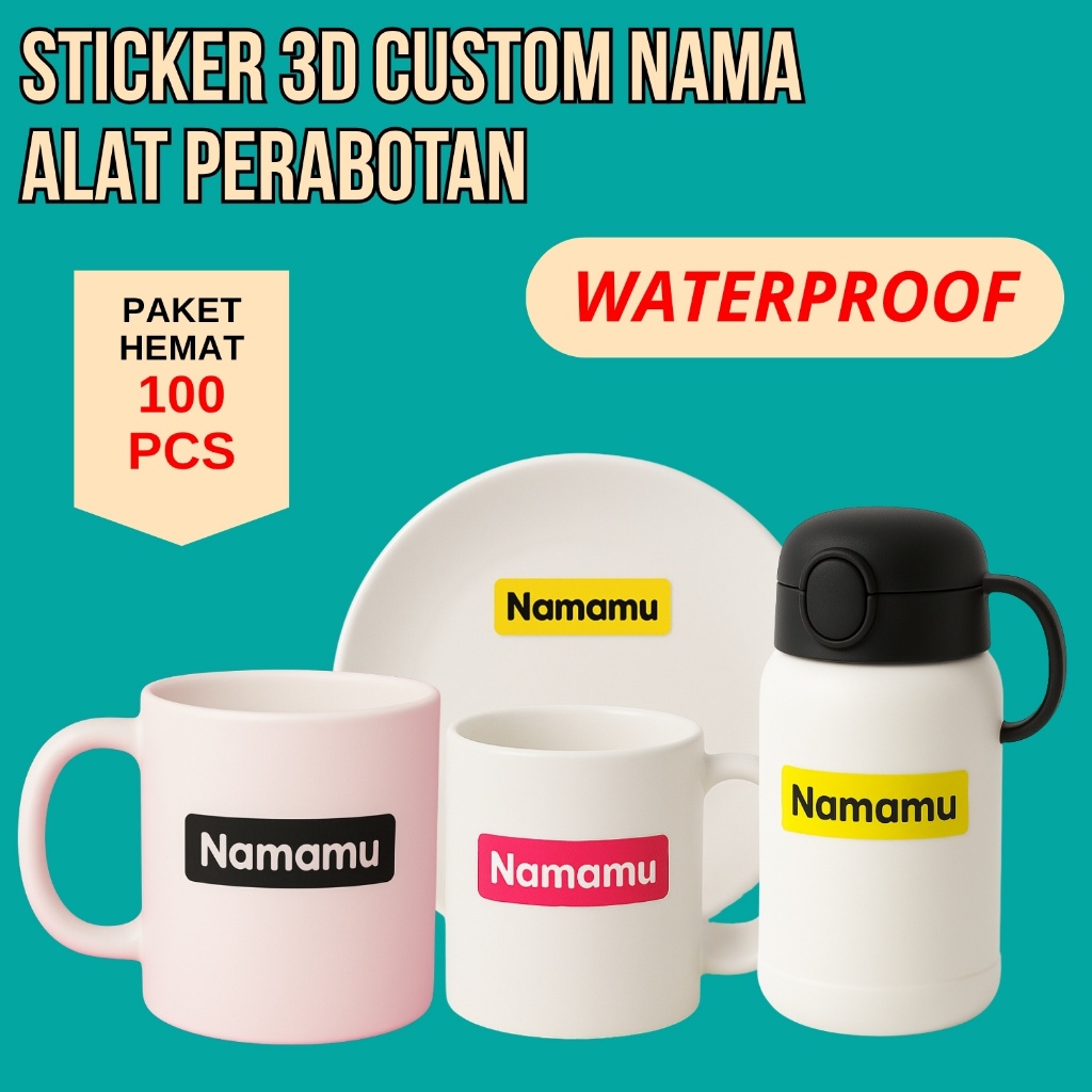 

100 Pcs Stiker Barang 3D Custom Nama Piring Sendok Botol Gelas Perabotan timbul waterproof label