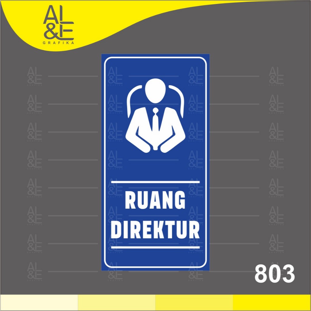 

803 - Stiker Ruang Direktur, Sticker Vinyl, Premium, Tahan Air
