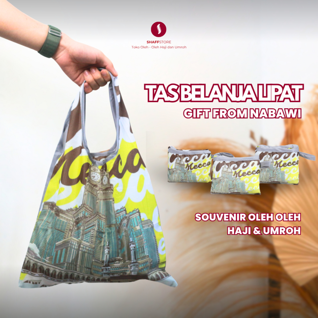 SHAFFSTORE - Tas Belanja Lipat Souvenir Oleh Oleh Umroh MECCA MADINAH