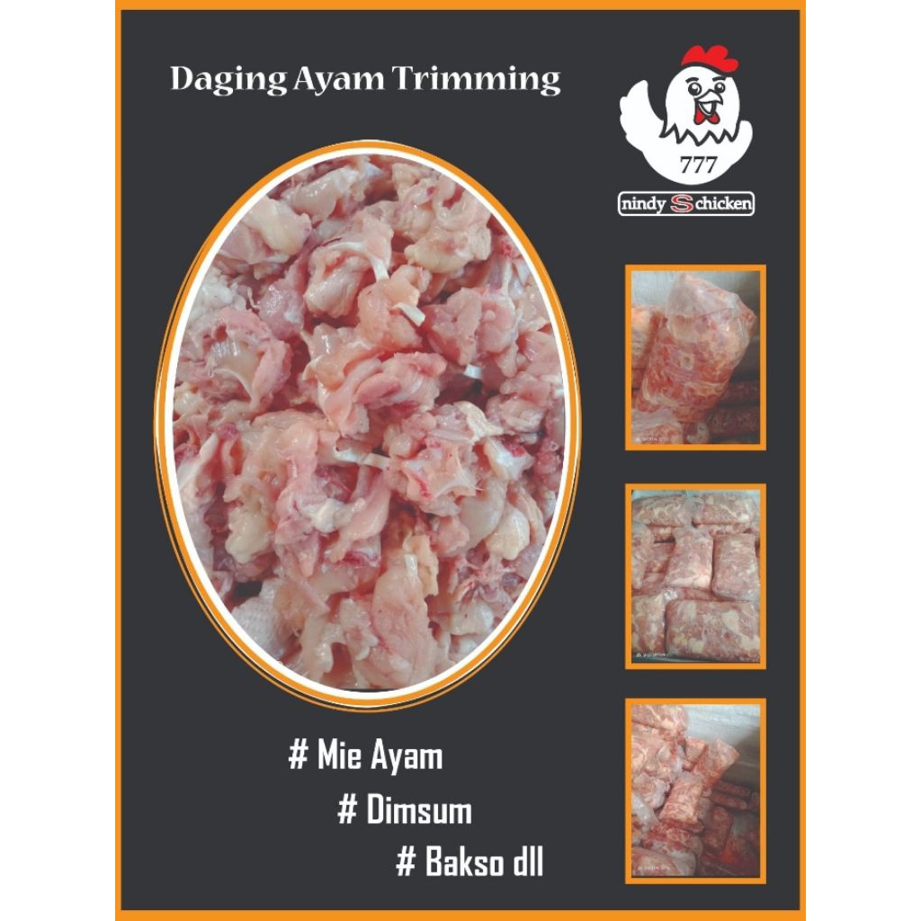

Daging ayam trimming (daging ayam+kulit)