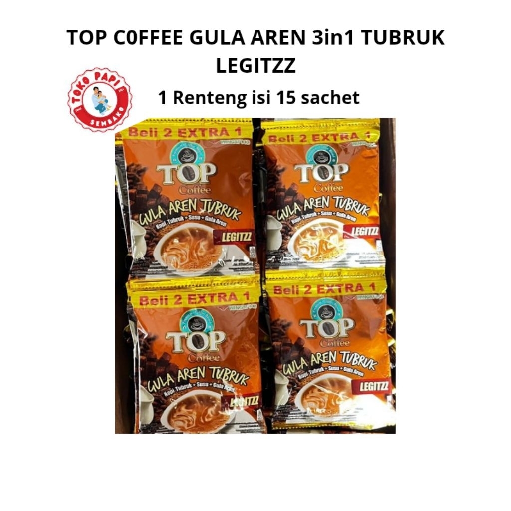 

TOP COFFEE GULA AREN 3in1 TUBRUK LEGITZZ (1 Renteng isi 15 sachet)