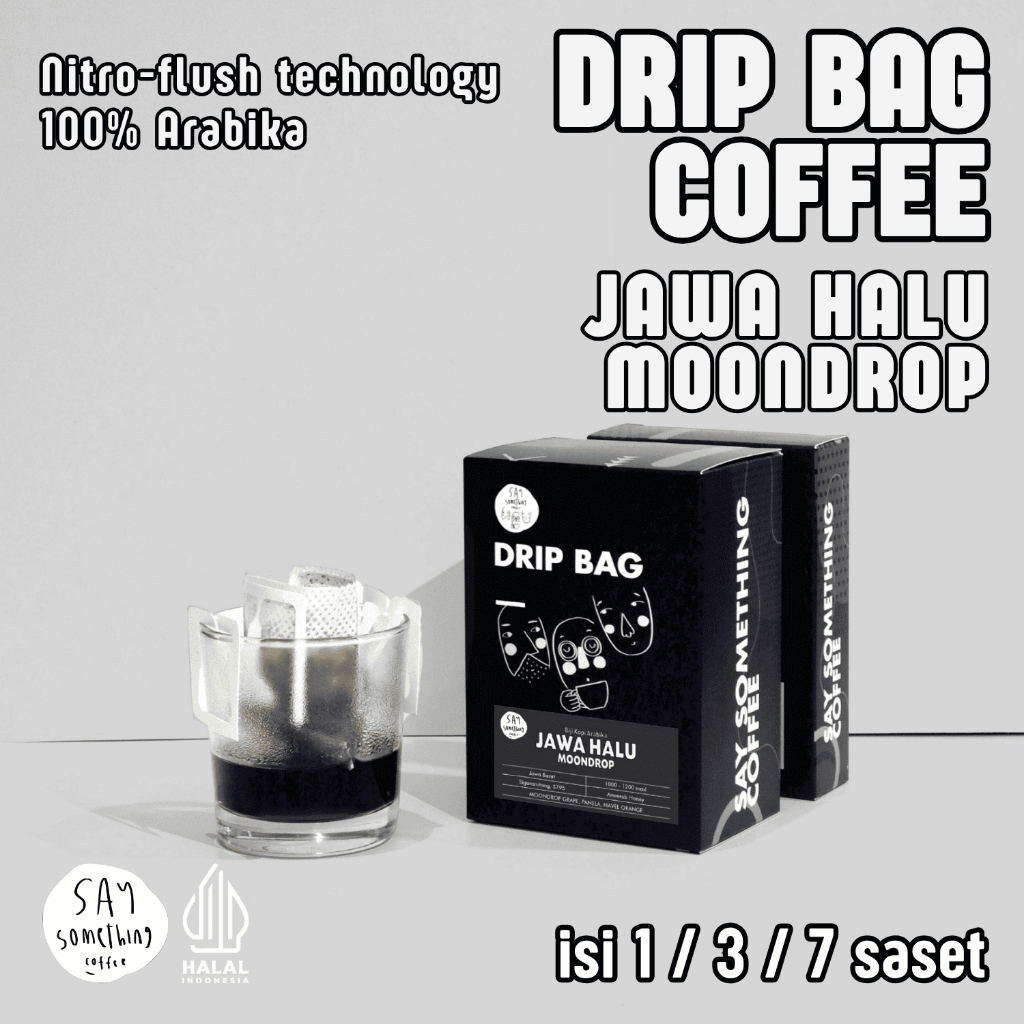 

Say Something Coffee Drip Bag Coffee - Jawa Halu Moondrop