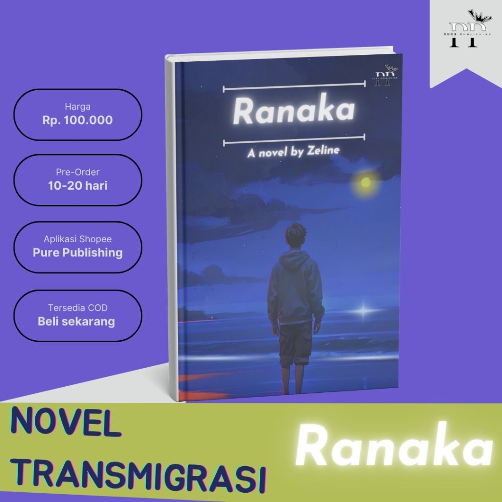 [Novel Transmigrasi] Ranaka by Zeline : Pure Publishing