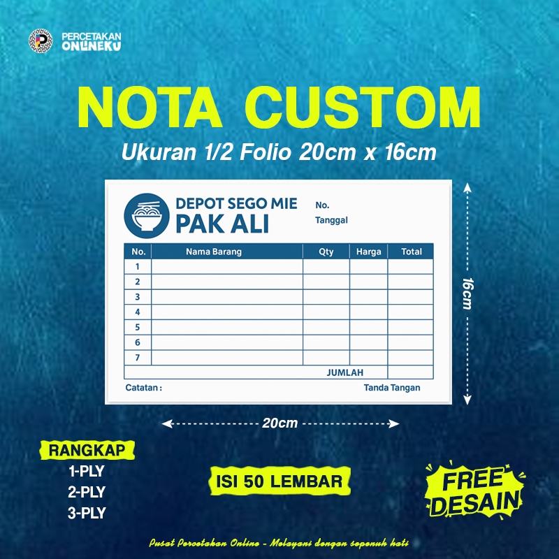 

CETAK NOTA UKURAN 1/2 FOLIO GROSIR CUSTOM TOKO / NOTA OLSHOP / NOTA BON / KWITANSI / INVOICE / SURAT JALAN / FORMULIR / CUSTOM SATUAN MURAH / FULL COLOUR / ANTI AIR / TANPA MINIMAL ORDER / 1 HARI LANGSUNG JADI / PERCETAKAN ONLINEKU