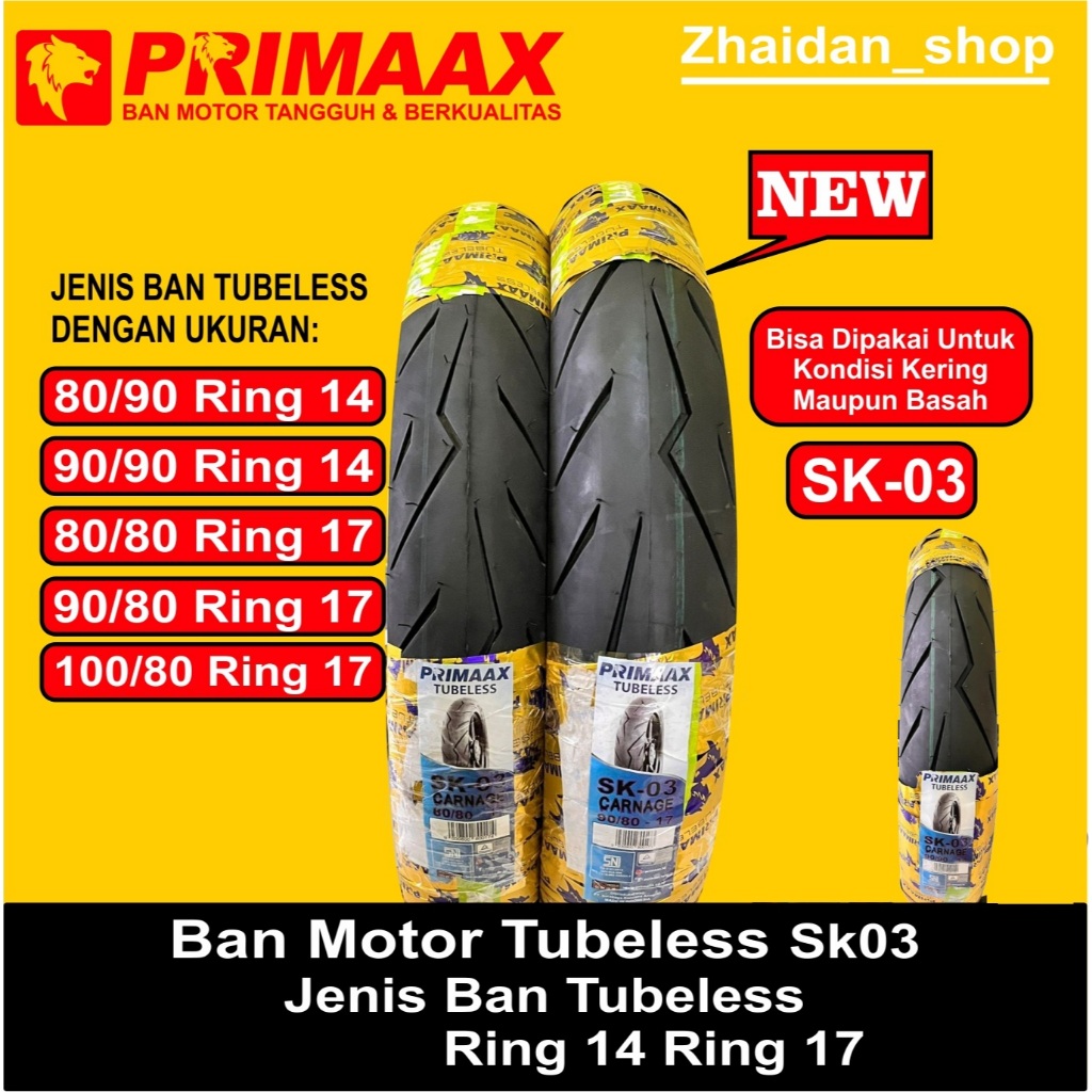 Primax Sk03 Ban Tubles Cocok Untuk Motor Ring 14 & 17 Baru dan Original