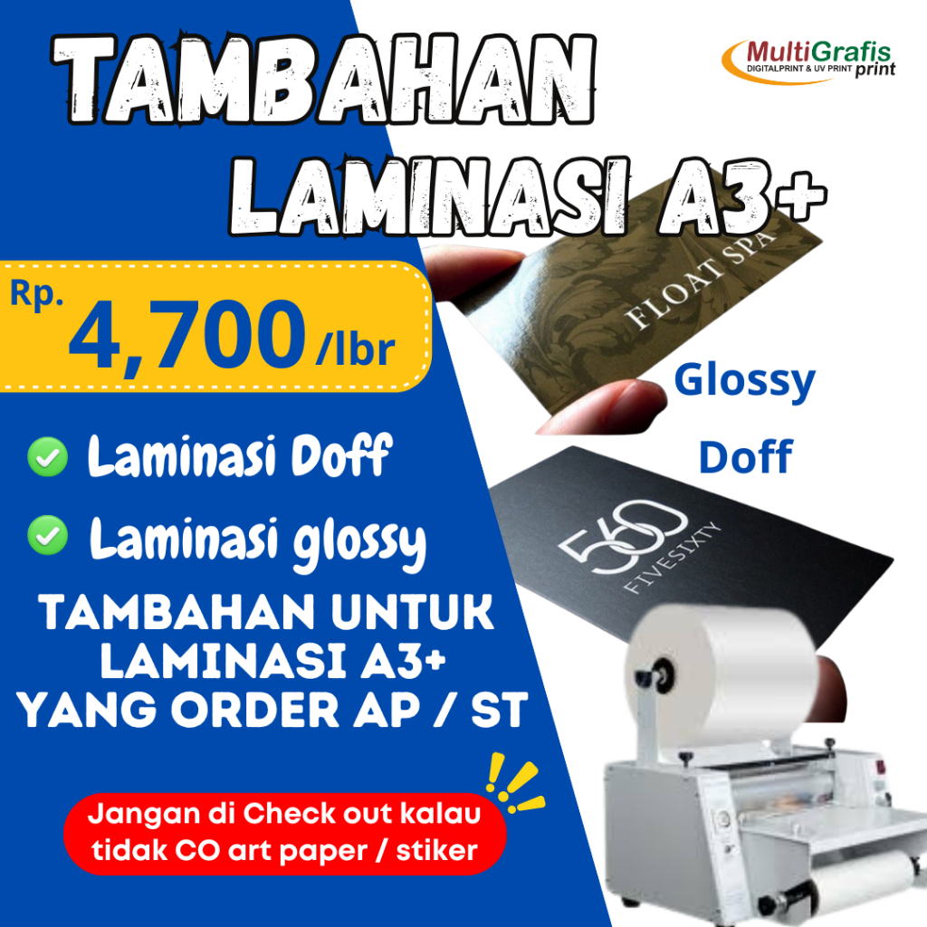 

TAMBAHAN FINISHING LAMINASI UKURAN A3+
