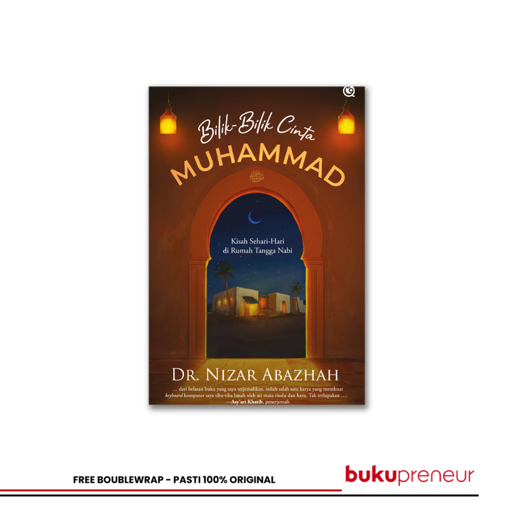 Bukupreneur - Bilik-Bilik Cinta Muhammad - Dr. Nizar Abazhah