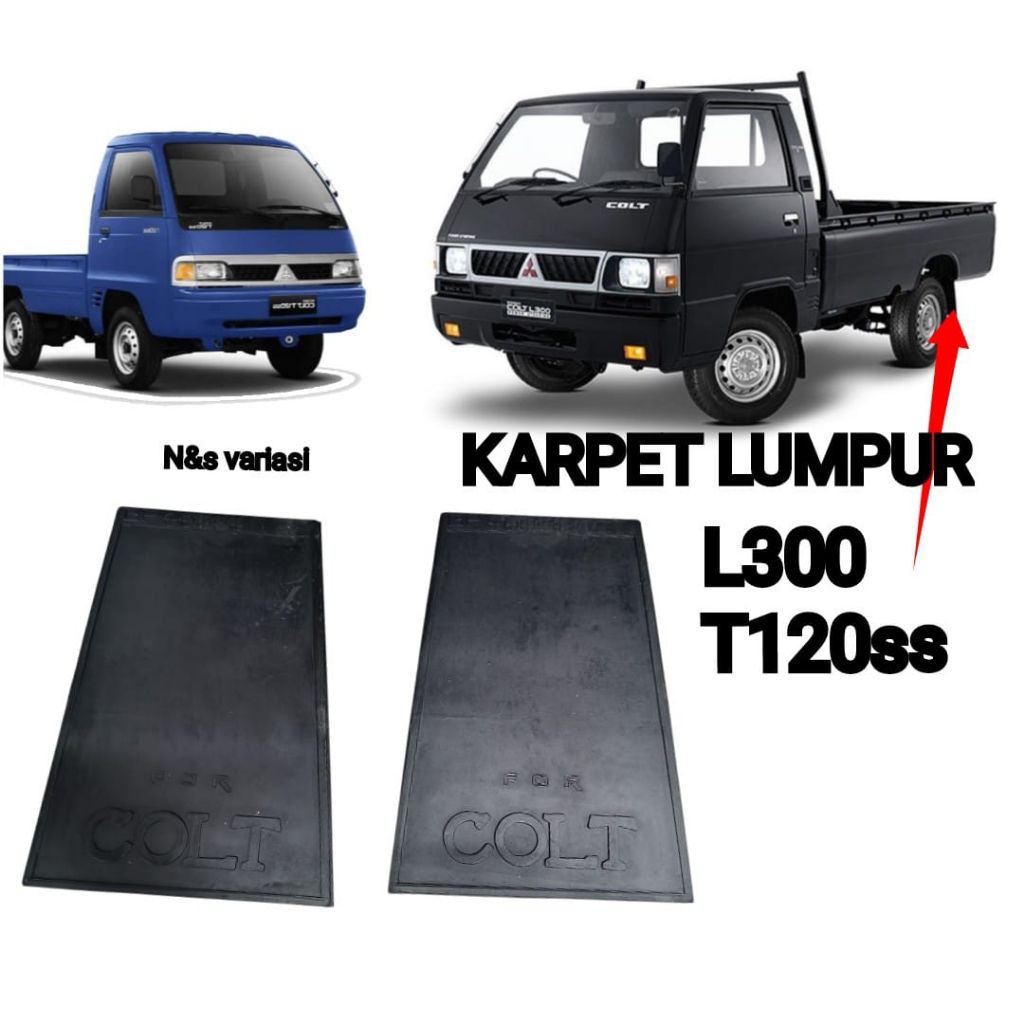 KARET KARPET PENAHAN LUMPUR MUTSUBISHI COLT L300 T120SS / KARPET RODA L30]