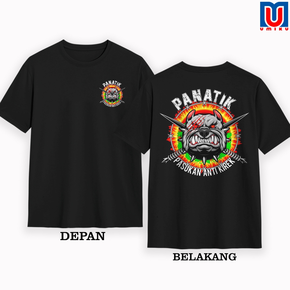 KAOS PANATIK - KAOS PRIA DEWASA ATASAN TERBARU PASUKAN ANTI KIREK