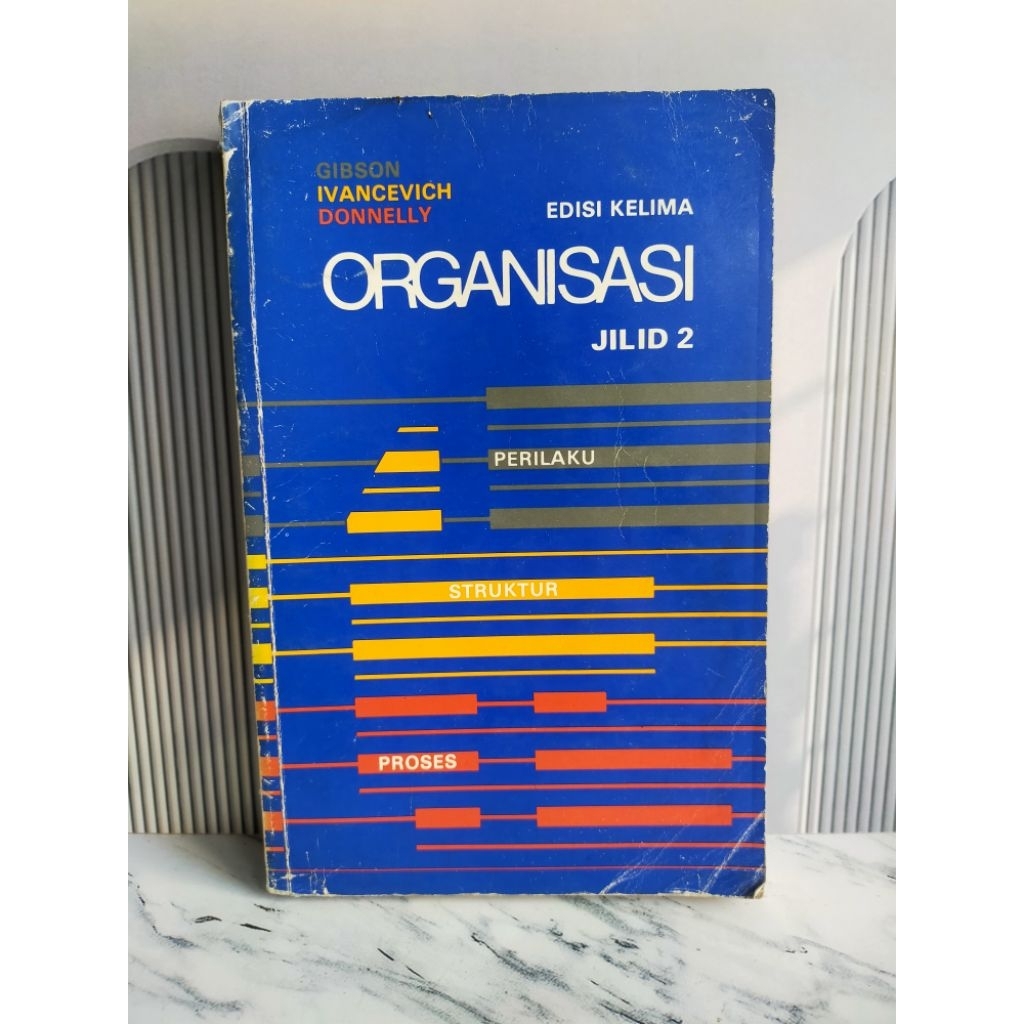 Organisasi Perilaku, Struktur,Proses Edisi Kelima Second Original