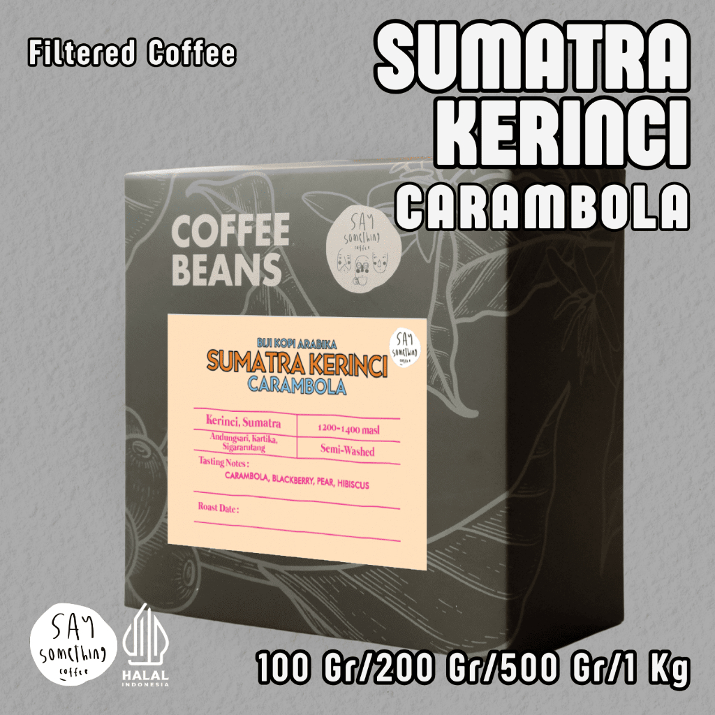 

Say Something Coffee Biji Kopi Arabika Sumatra Kerinci Carambola - Filter