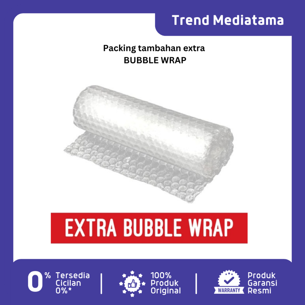 

Bubble Wrap Tambahan