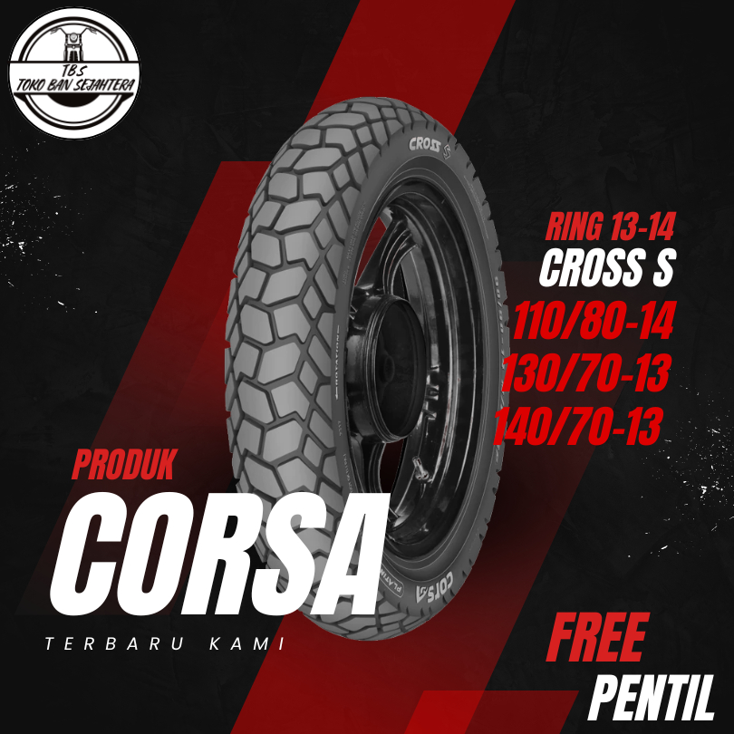 Paket BAN MOTOR MATIC CORSA CROSS S ADV 150 / 160 TUBLES Ring 14 110/80 Ring 13 130/70 DEPAN BELAKAN
