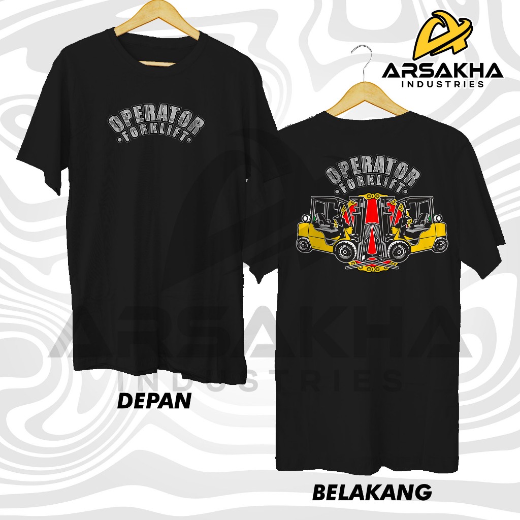 Kaos Operator Forklift Pejuang Rupiah Semangat Baju Distro by Arsakha Industries