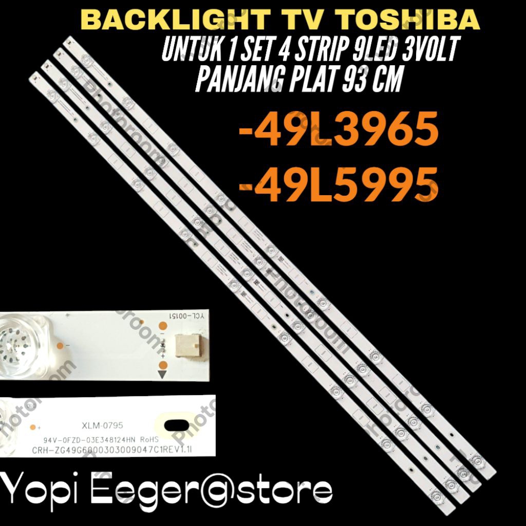 BACKLIGHT TV LED TOSHIBA 49 INCH 49L5995- 49L3965 BACKLIGHT TV LED TOSHIBA 49 INCH
