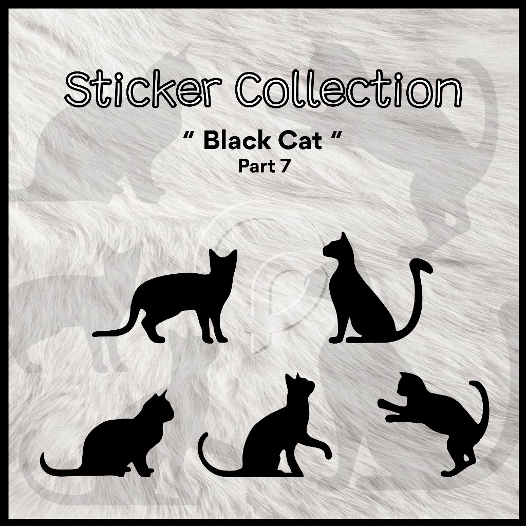 

STICKER COLLECTION || BLACK CAT PART 7 || STIKER KUCING CUTTING STICKER