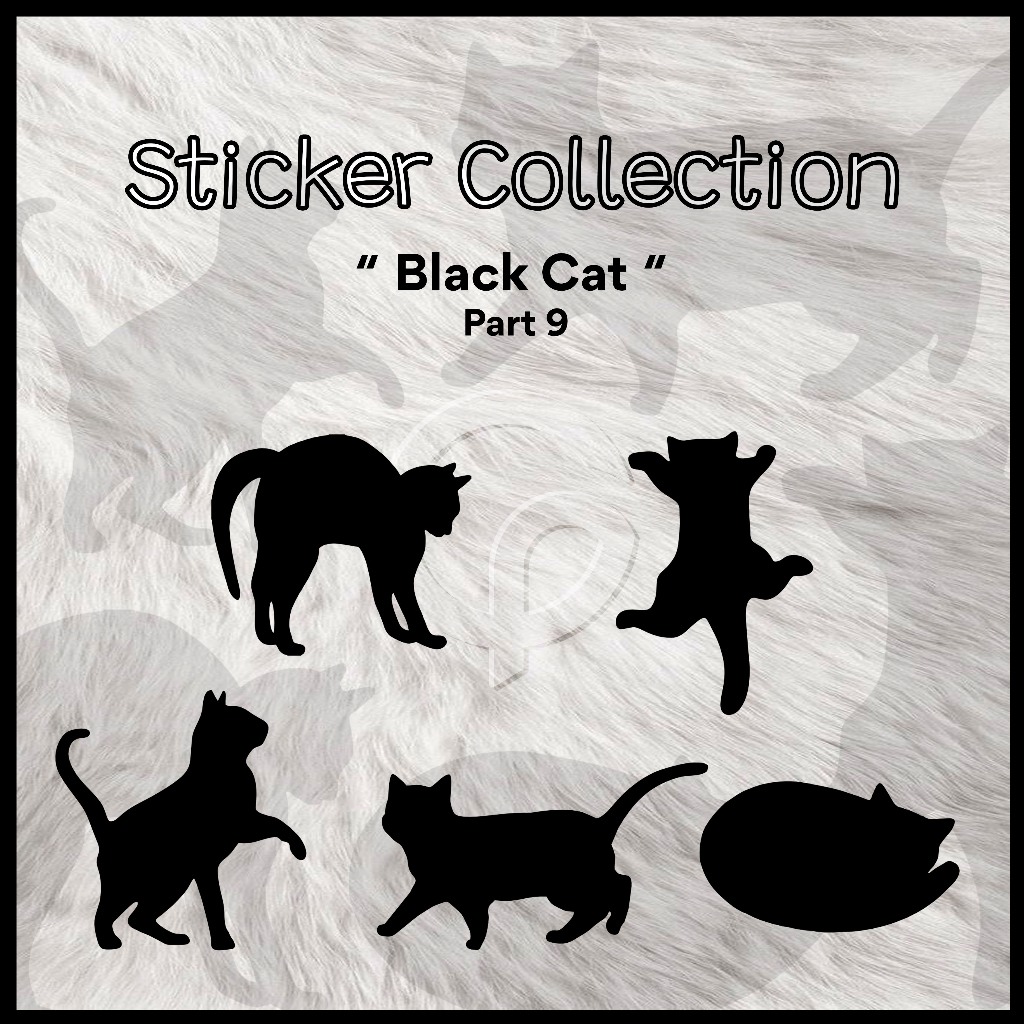 

STICKER COLLECTION || BLACK CAT PART 9 || STIKER KUCING CUTTING STICKER