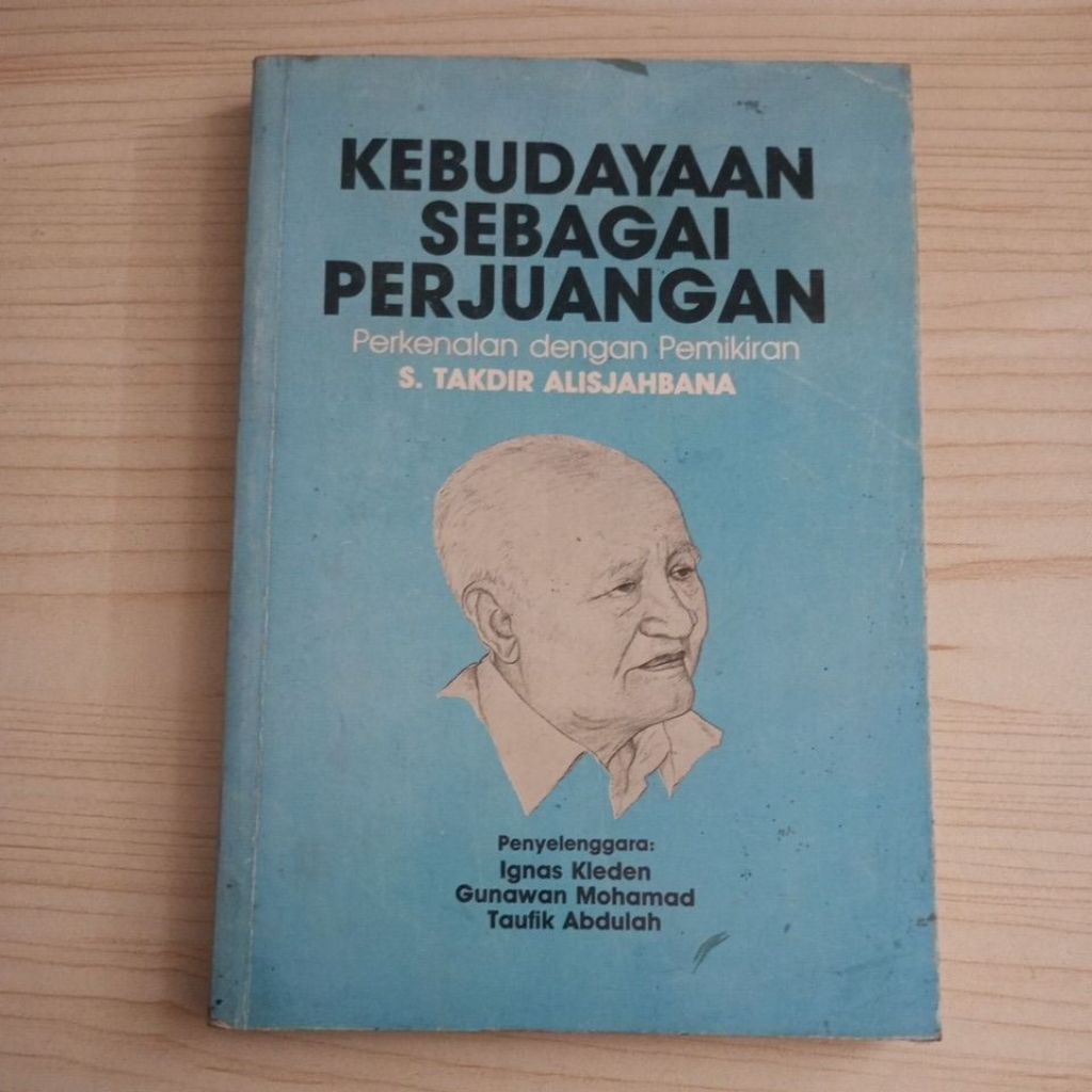 BUKU KEBUDAYAAN SEBAGAI PERJUANGAN OLEH S TAKDIR ALISJAHBANA