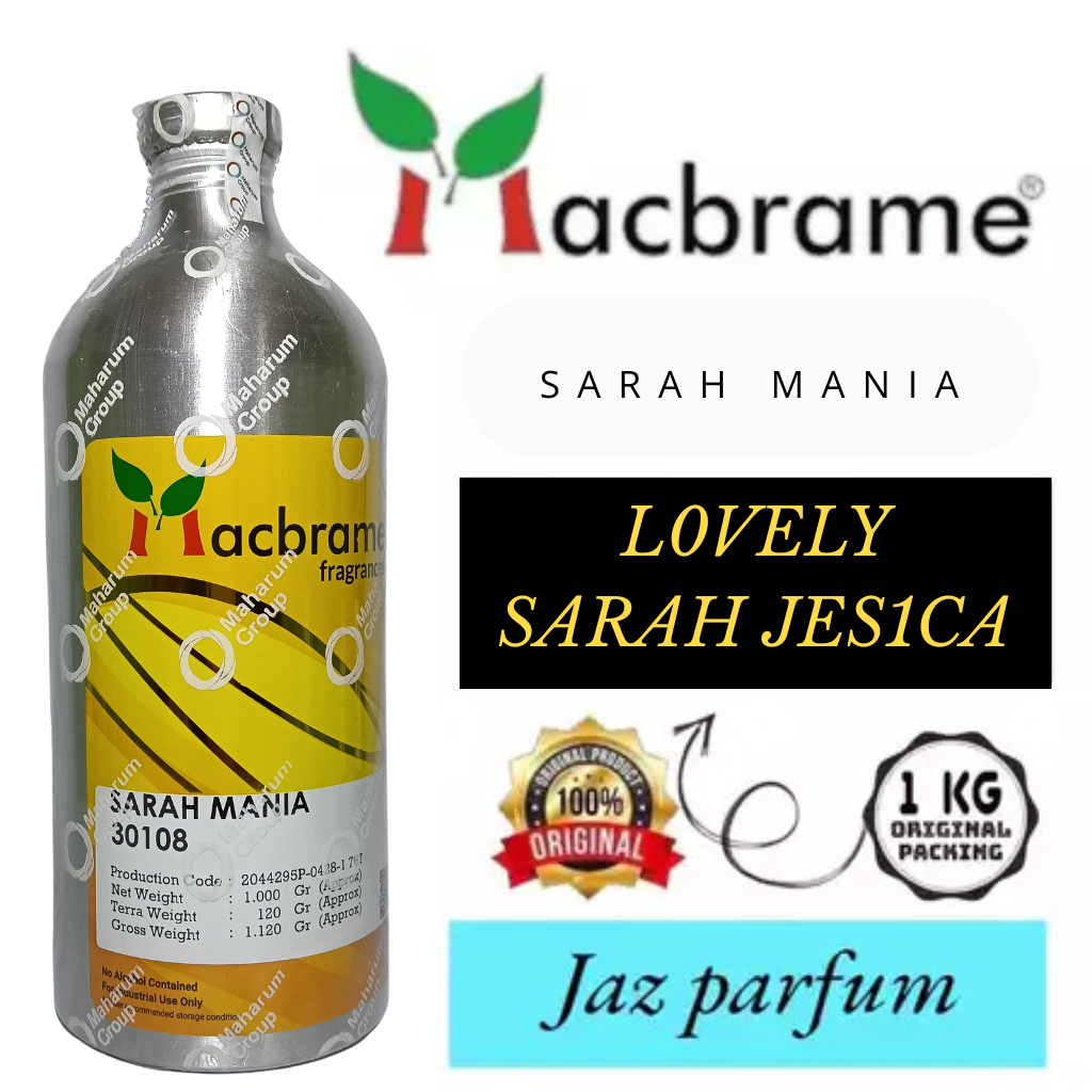 (1 KG SEGEL) SARAH MANIA BY MACBRAME ORIGINAL SEGEL 1KG.  BIBIT PARFUM MURNI LOVELY SARAH JESSICA PA