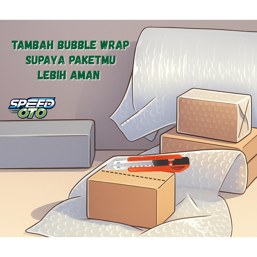 

Tambahan Packing Extra Bubble Wrap
