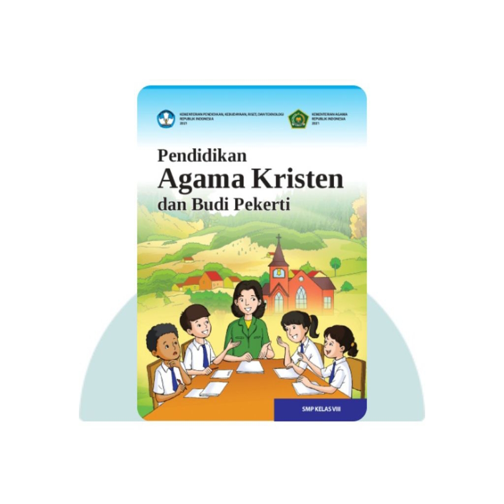 BUKU SISWA PENDIDIKAN AGAMA KRISTEN SMP KELAS 8