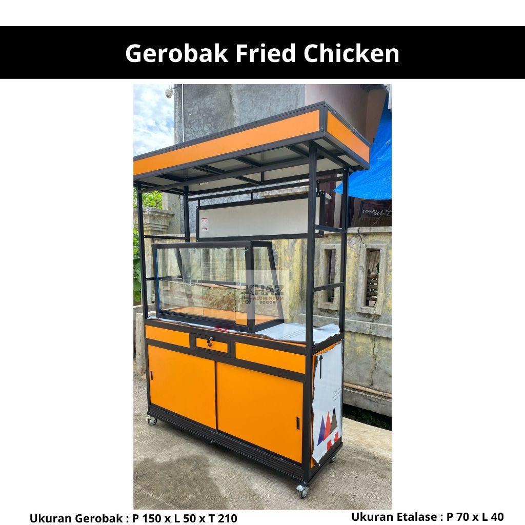 Gerobak Fried Chicken 150x50x210 | Aluminium + Etalase Kaca + Roda + Laci
