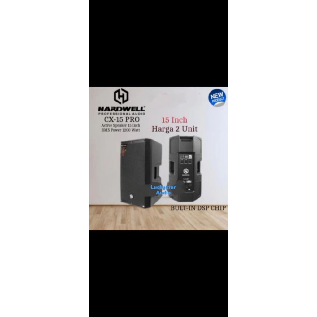 Speaker Aktif 15"inch Hardwel CX-15 Pro Original -- Sepasang/2buah Speaker