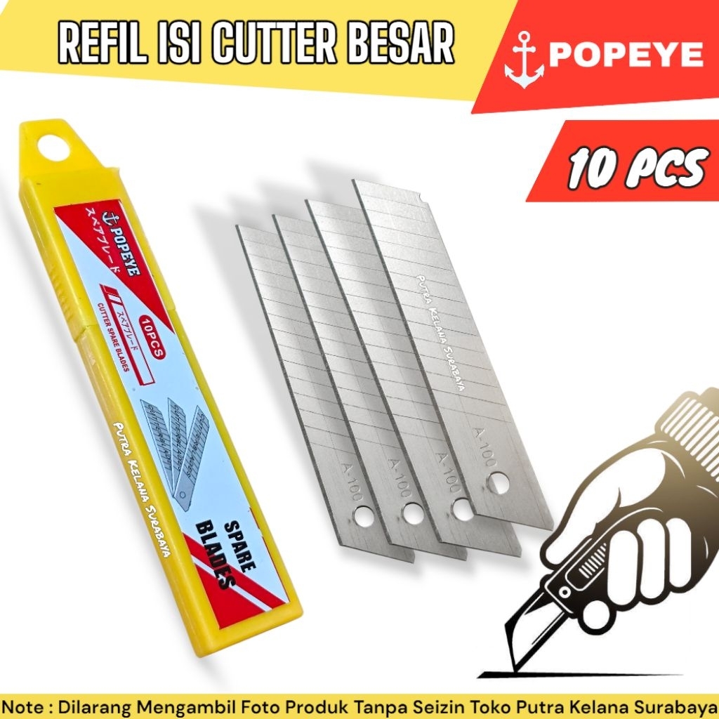 

[ 10 PCS ] Refil cutter Besar POPEYE | ISI ULANG PISAU CUTTER BESAR POPEYE 10 Pcs | Refil Pisau Cutter Ukuran Besar 10 Pcs