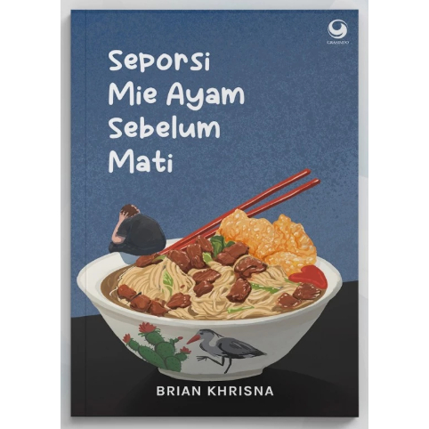 

Seporsi Mie Ayam Sebelum Mati