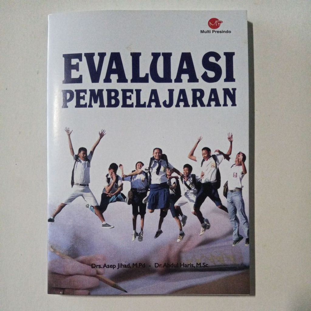 Buku Evaluasi Pembelajaran, Drs. Asep Jihad,Mpd