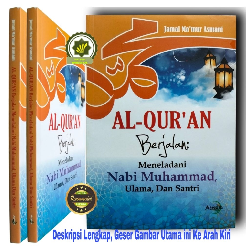 Buku Kisah Teladan AL-QUR'AN BERJALAN Meneladani Nabi Muhammad, Ulama dan Santri Alqur'an Sumber Ins