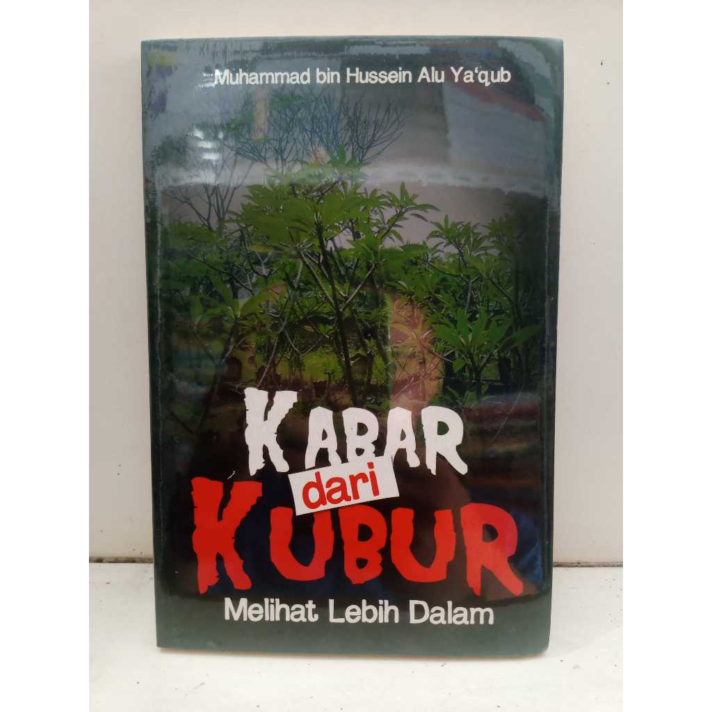 BUKU KABAR DARI KUBUR MELIHAT LEBIH DALAM