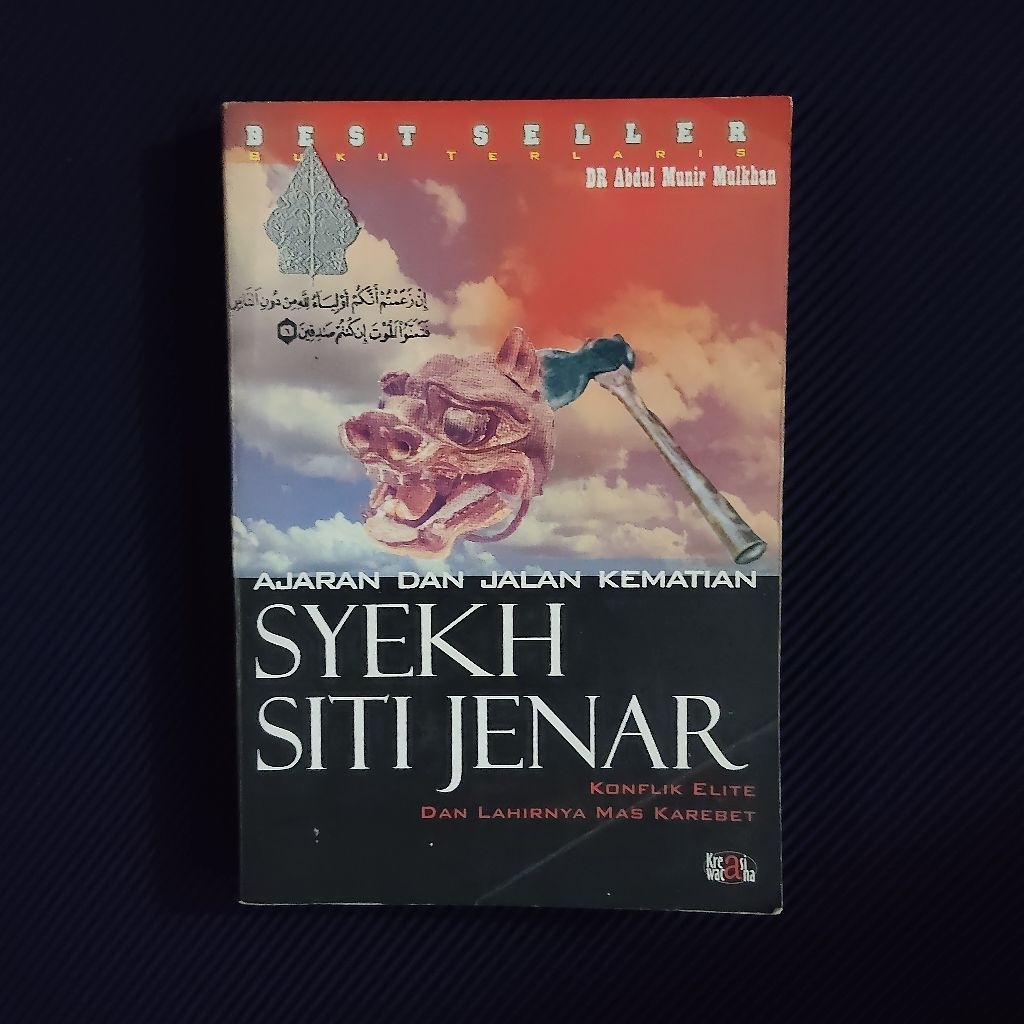 Buku Original • Ajaran Dan Jalan Kematian Syek Siti Jenar - Edisi Kolektor / DR. ABDUL MUNIR MULKHAN