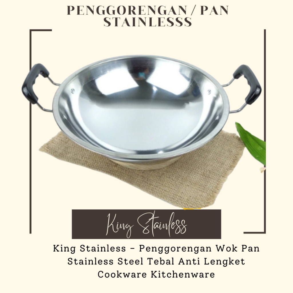 King Stainless - Penggorengan Wok Pan Stainless Steel Tebal Anti Lengket Cookware Kitchenware