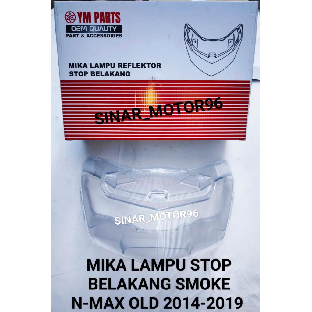 MIKA LAMPU STOP BELAKANG SMOKE BENING N-MAX NMAX LAMA OLD 2014 - 2019 HIGH QUALITY
