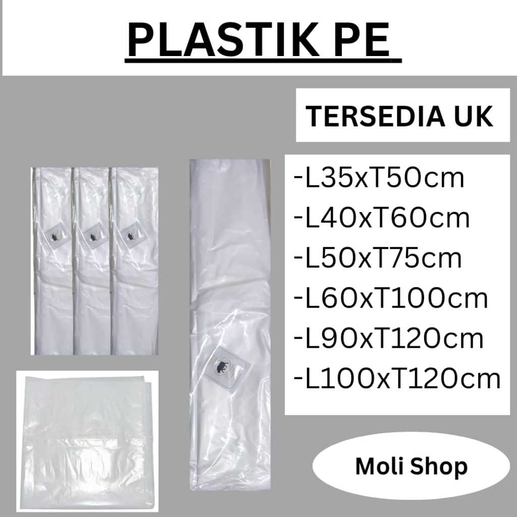 Kantong Plastik PE Bening Tebal (0,4 / 0,55/ 0.8 mic) Uk 35x50 / 40x60 / 50x75 / 60x100 / 100x120 / 