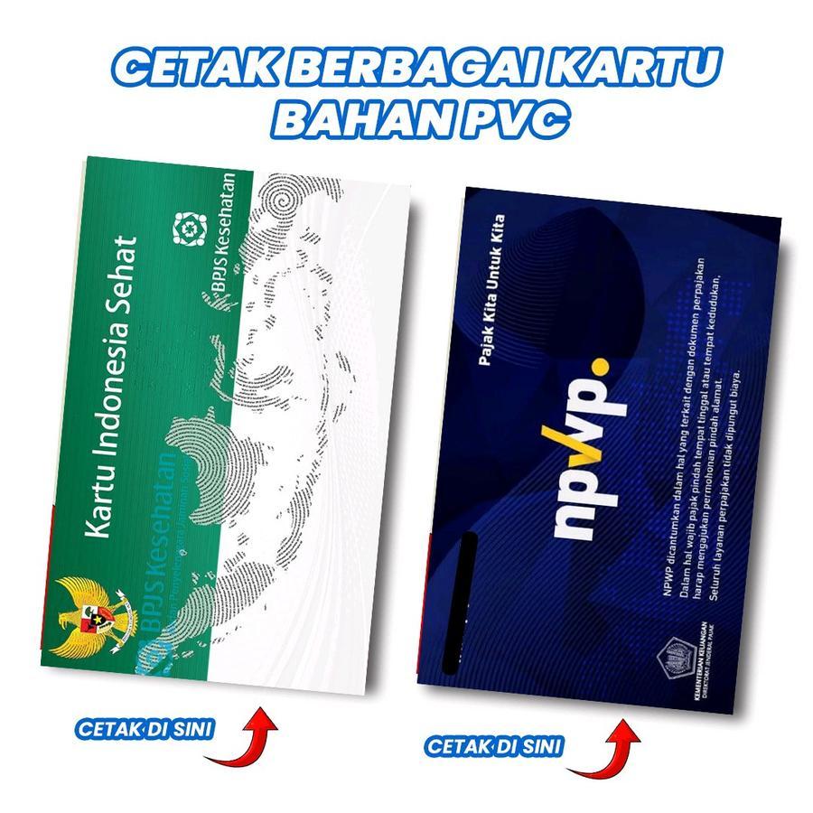 

Cetak Kartu dua sisi bahan PVC Tebal, Kartu Nikah, BPJS, KIS, KIP, ID Card, NPWP