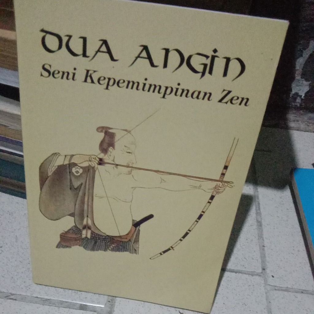 BUKU DUA ANGIN SENI KEPEMIMPINAN ZEN