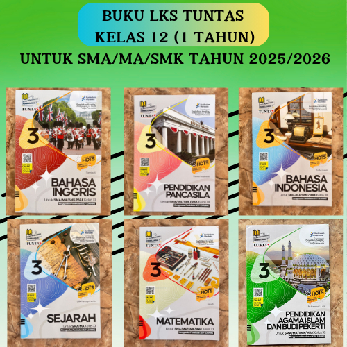 LKS 1 TAHUN BAHASA INGGRIS, MATEMATIKA, BAHASA INDONESIA, BAHASA INDONESIA TINGKAT LANJUT, PENDIDIKA