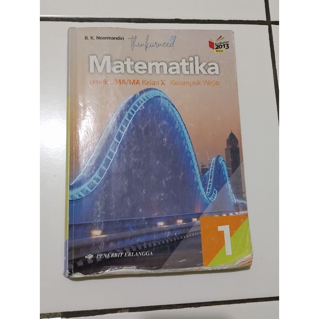 buku bekas layak dipakai matematika 1 mathematics untuk kelas 10 X SMA MA SMK MAK sepuluh kelompok w