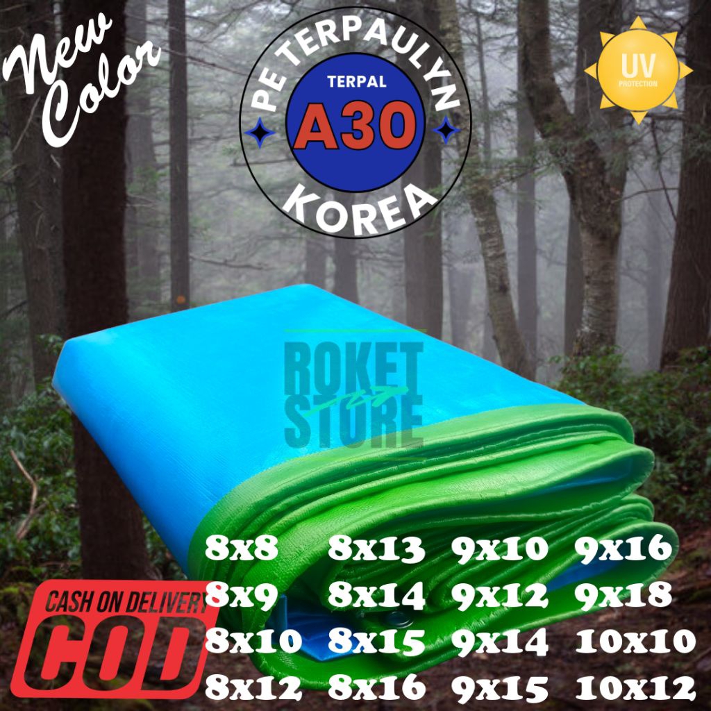 

TERPAL KOREA A30+UV EXTRA TEBAL UKURAN 8X8 8X9 8X10 8X11 8X12 8X13 8X14 8X15 8X16 9X10 9X12 9X14 9X15 9X16 9X18 10X10 10X12 10X14 METER