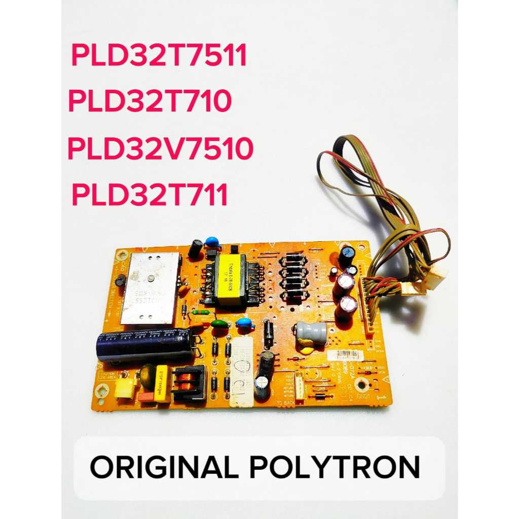 PSU Power Suplay  PSU Power Suplai Polytron pld32t7511 pld32t710 pld32v7510 pld32t711
